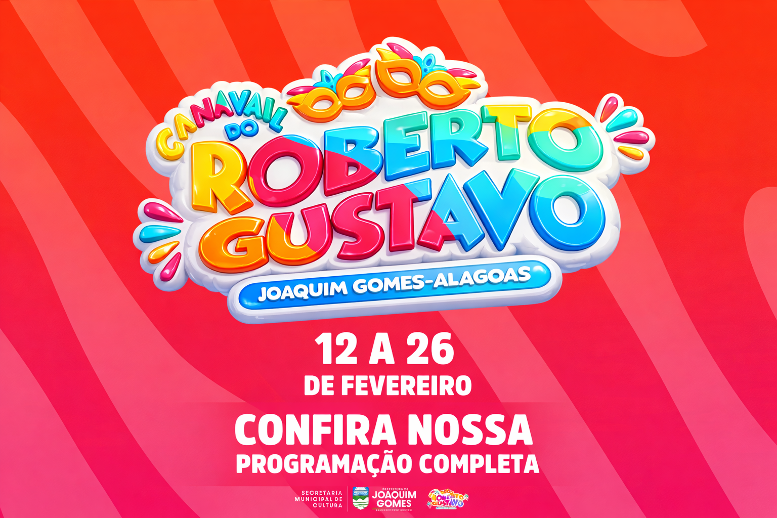 Prefeitura de Joaquim Gomes divulga programação oficial do Carnaval 2026